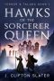 [Terror & Talons 01] • Hawk of the Sorcerer Queen